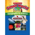 Small World - Geog & Science Activity Book (Forth Class)