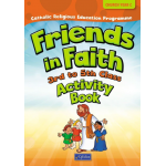 Friends in Faith Activity Book - 3rd to 5th Class (Church Year C)