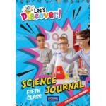  Let's Discover! Fifth Class – Science Journal