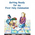 Getting Ready for My First Holy Communion