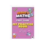 Might Maths 1st Class Practice Book 