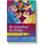 Graiméar Le Chéile 5Th & 6Th