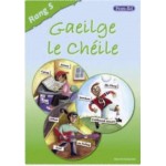 Gaeilge Le Chéile: Rang 5