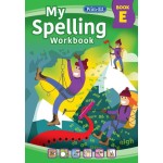 My Spelling Workbook: Book E