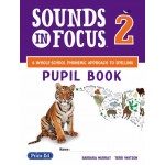 Sounds in Focus Pupil Book: Book 2