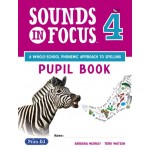 Sounds in Focus Pupil Book: Book 4