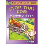 Stop That Dog!  Reading Act Bk Senior Infants 6